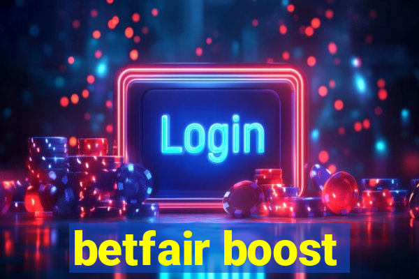 betfair boost
